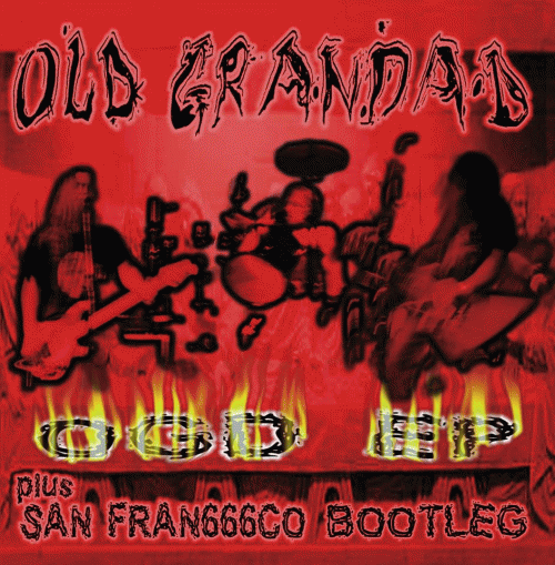 Old Grandad : OGD EP-San Fran666co Bootleg